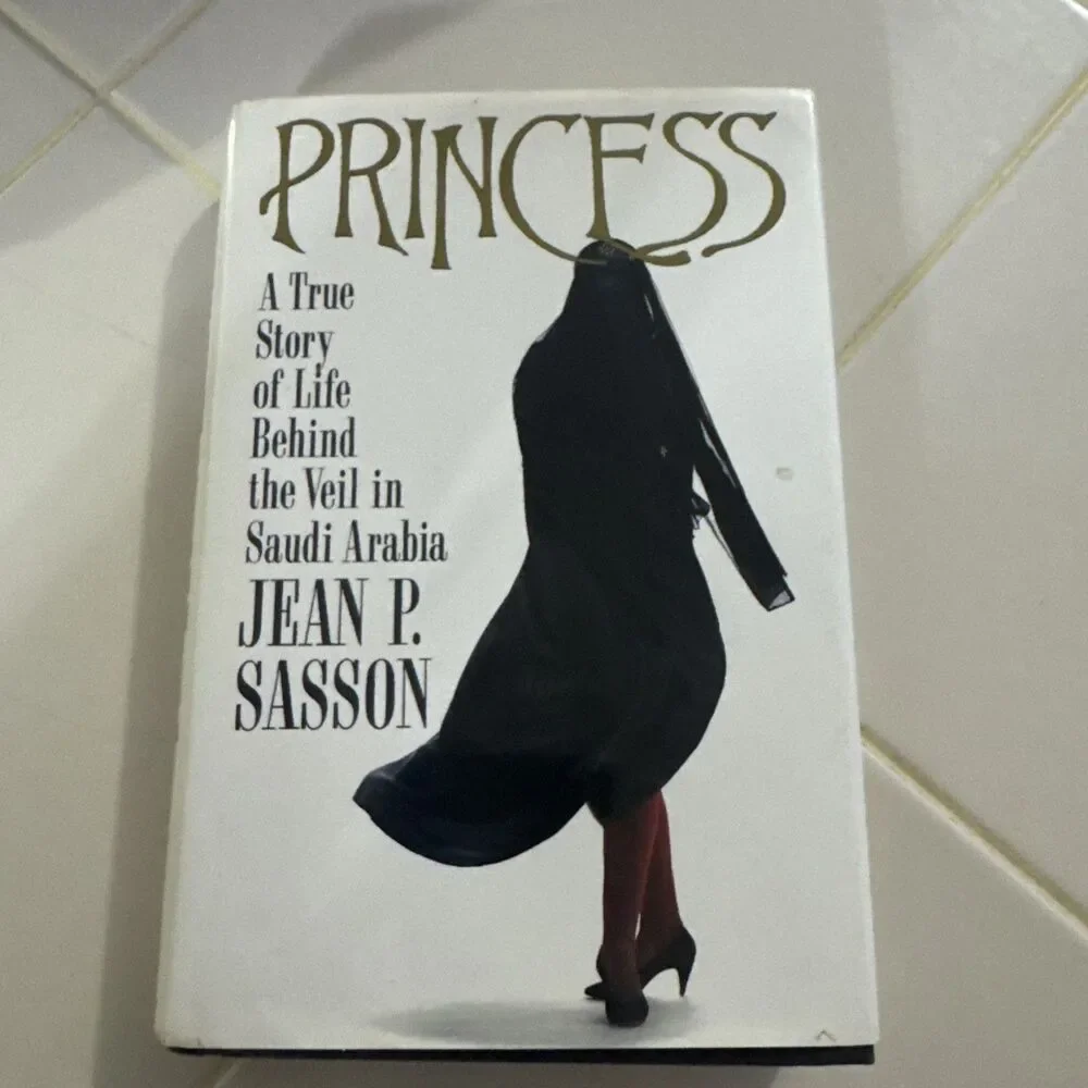 Princess: A True Story of Life Behind the Veil in Saudi Arabia